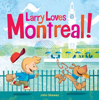 Larry Loves Montreal!