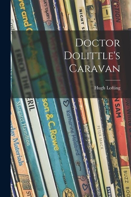 Doctor Dolittle's Caravan