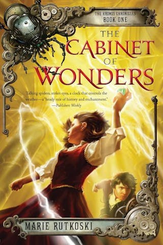 Cabinet of Wonders: The Kronos Chronicles: Book I