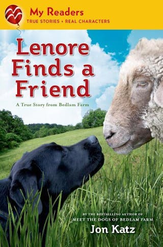 Lenore Finds a Friend: A True Story from Bedlam Farm