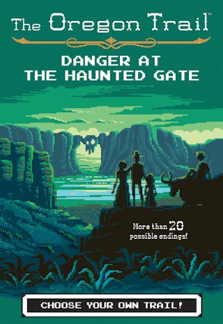 Oregon Trail: Danger at the Haunted Gate