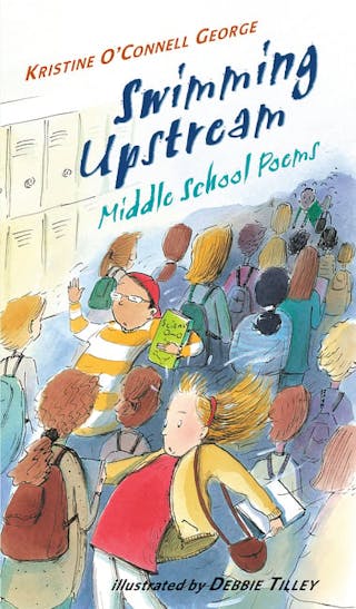 Swimming Upstream: Middle School Poems
