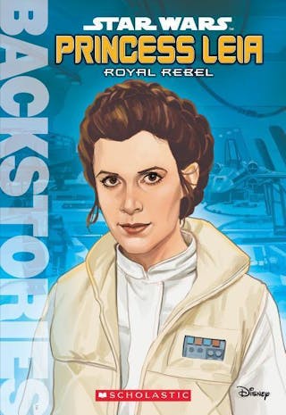 Princess Leia: Royal Rebel