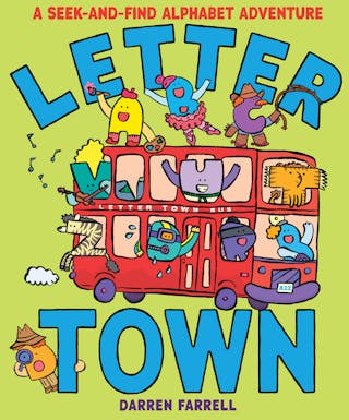 Letter Town: A Seek-And-Find Alphabet Adventure