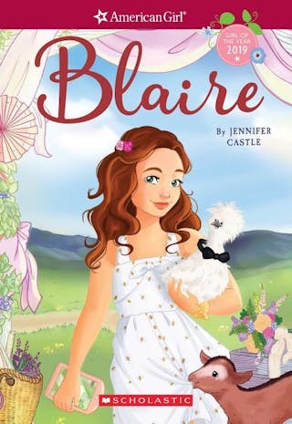 Blaire (American Girl: Girl of the Year 2019, Book 1), Volume 1