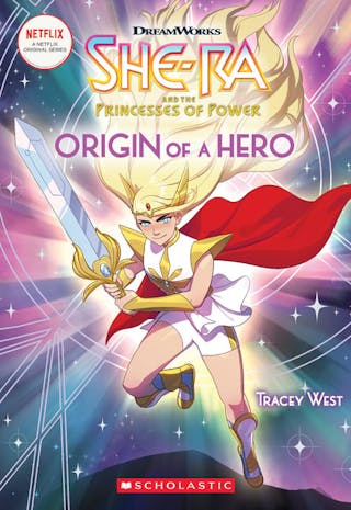 Origin of a Hero (She-Ra Chapter Book #1): Volume 1