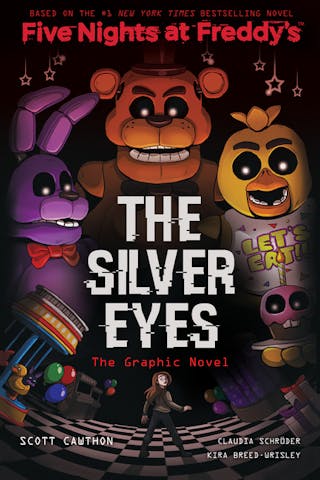 Silver Eyes: Five Nights at Freddy's (Five Nights at Freddy's Graphic Novel #1): Volume 1
