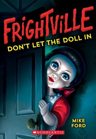 Don't Let the Doll in (Frightville #1), Volume 1