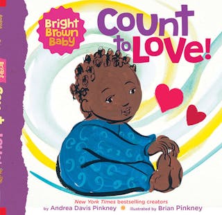 Count to Love! (a Bright Brown Baby Board Book)