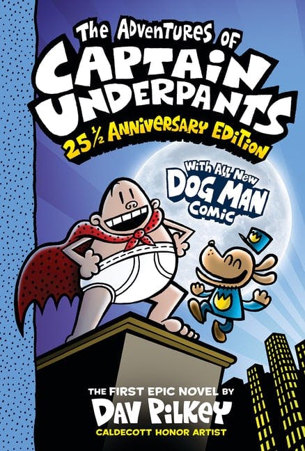 Adventures of Captain Underpants: 25 1/2 Anniversary Edition