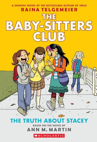 Truth about Stacey: A Graphic Novel (the Baby-Sitters Club #2)
