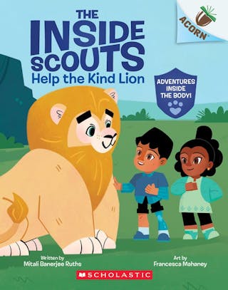The Inside Scouts Help the Kind Lion