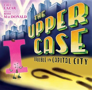 Upper Case: Trouble in Capital City: Volume 2