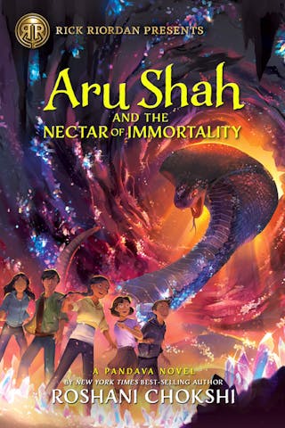 Rick Riordan Presents: Aru Shah and the Nectar of Immortality-A Pandava Novel Book 5: A Pandava Novel Book 5