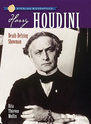 Harry Houdini: Death-Defying Showman