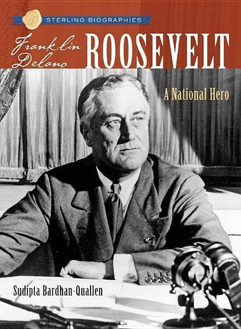 Franklin Delano Roosevelt: A National Hero