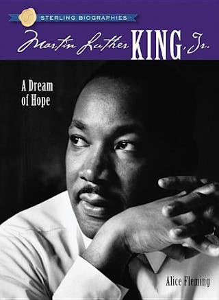 Martin Luther King, Jr.: A Dream of Hope