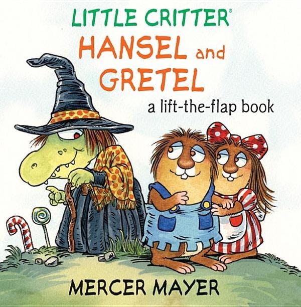 Little Critter Hansel and Gretel