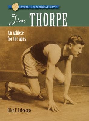 Jim Thorpe: An Athlete for the Ages