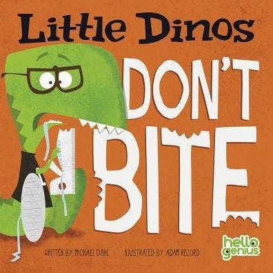Little Dinos Don't Bite