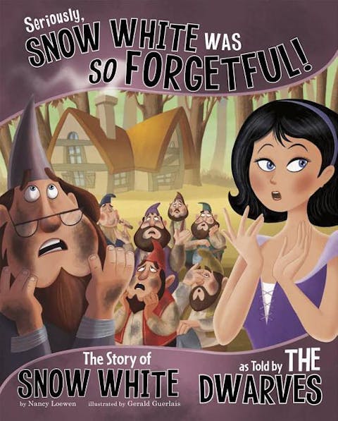 Seriously, Snow White Was So Forgetful!