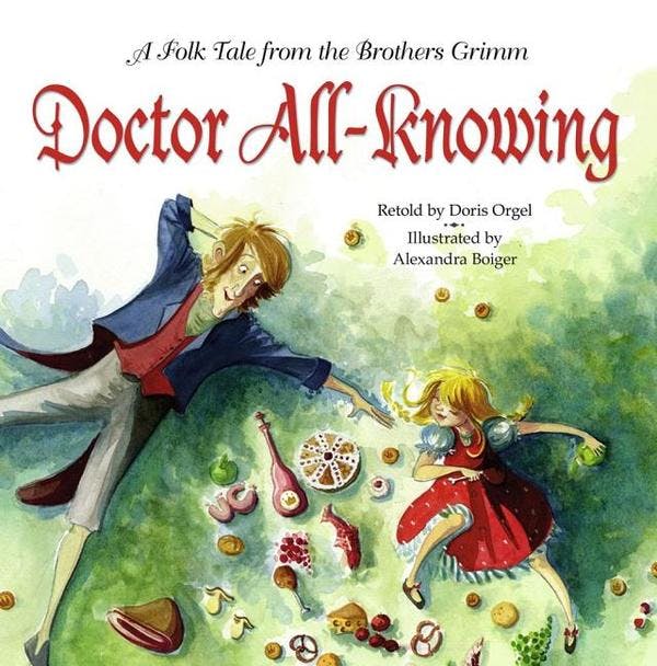 Doctor All-Knowing: A Folk Tale from the Brothers Grimm
