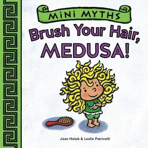 Brush Your Hair, Medusa!