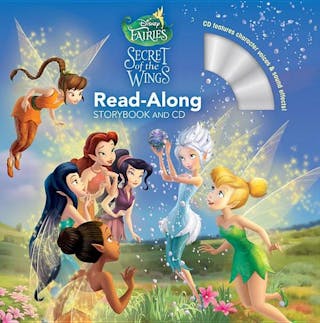 Disney Fairies the Secret of the Wings Read-Along Storybook and CD [With Paperback Book]