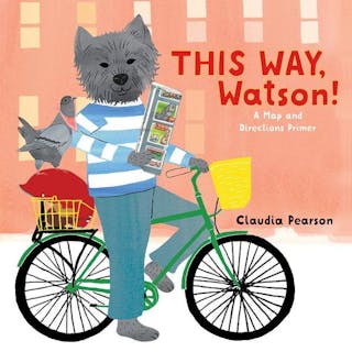 This Way, Watson!: A Map and Directions Primer