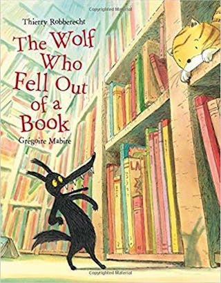 The Wolf Who Fell Out of a Book