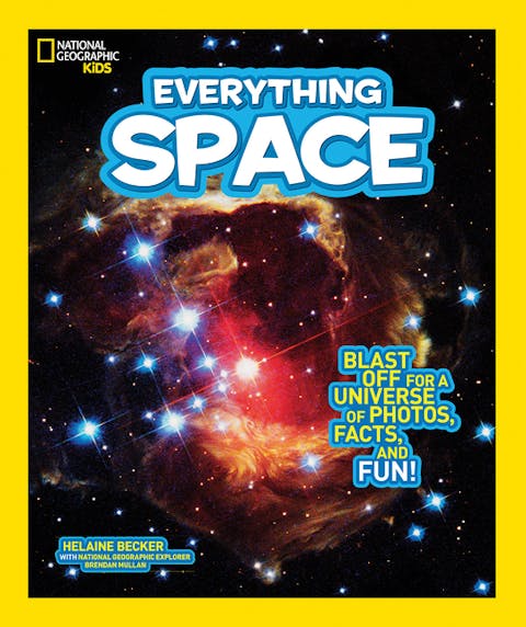 Everything Space: Blast Off for a Universe of Photos, Facts, and Fun!