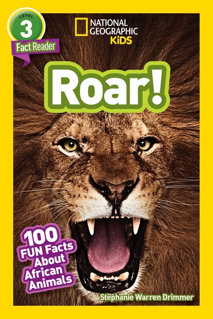 Roar! 100 Facts about African Animals