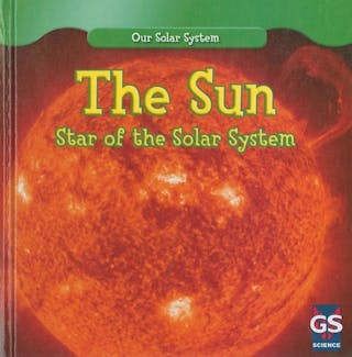 Sun: Star of the Solar System