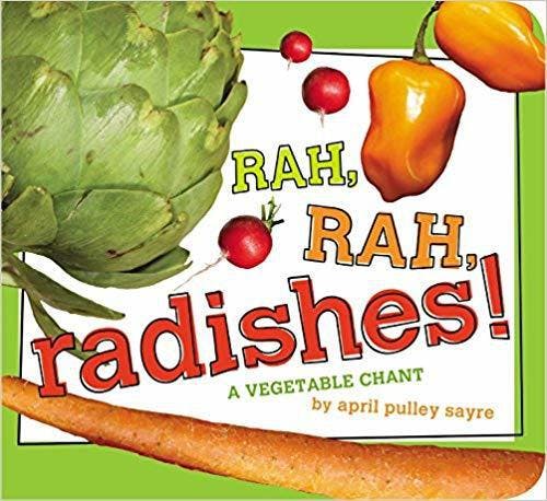 Rah, Rah, Radishes!: A Vegetable Chant