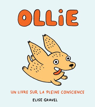 Ollie: Un Livre Sur La Pleine Conscience