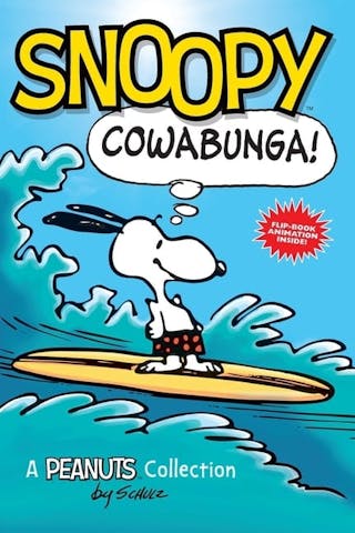 Snoopy: Cowabunga!: A Peanuts Collectionvolume 1 (Original)