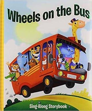 Wheels on the Bus: Sing-Along Storybook