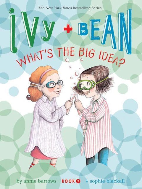 Ivy and Bean What's the Big Idea?