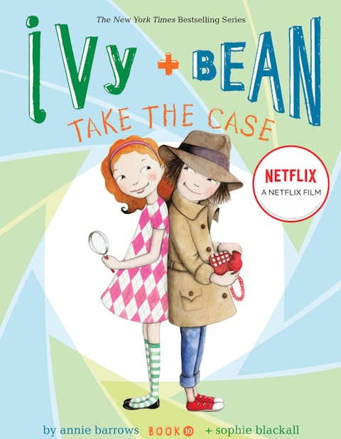 Ivy and Bean Take the Case