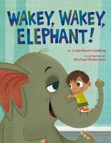Wakey, Wakey, Elephant!