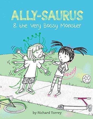 Ally-Saurus and the Very Bossy Monster