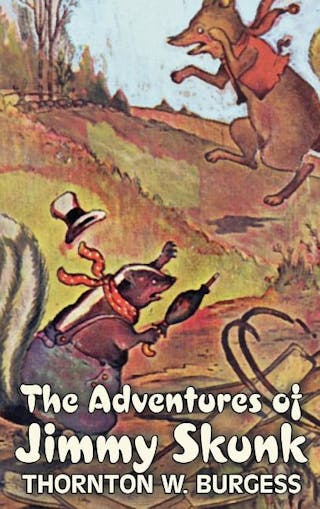 Adventures of Jimmy Skunk by Thornton Burgess, Fiction, Animals, Fantasy & Magic