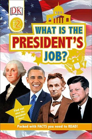What Is the President's Job?
