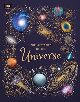 Mysteries of the Universe: Discover the Best-Kept Secrets of Space