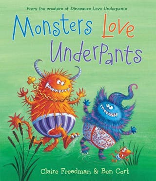 Monsters Love Underpants
