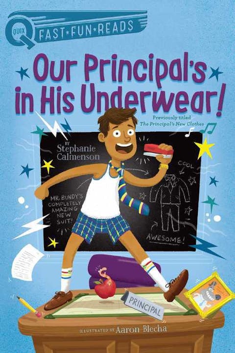 Our Principal's In His Underwear!