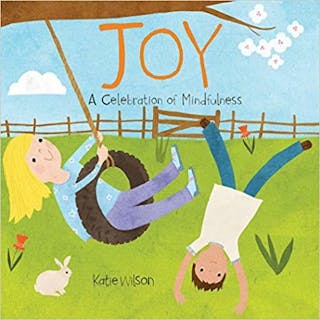 Joy: A Celebration of Mindfulness