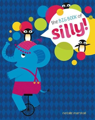 Big Book of Silly