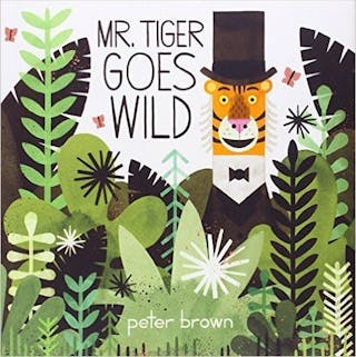 Mr Tiger Goes Wild