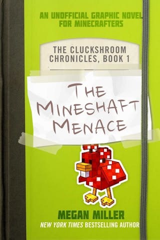 Mineshaft Menace: An Unofficial Graphic Novel for Minecraftersvolume 1